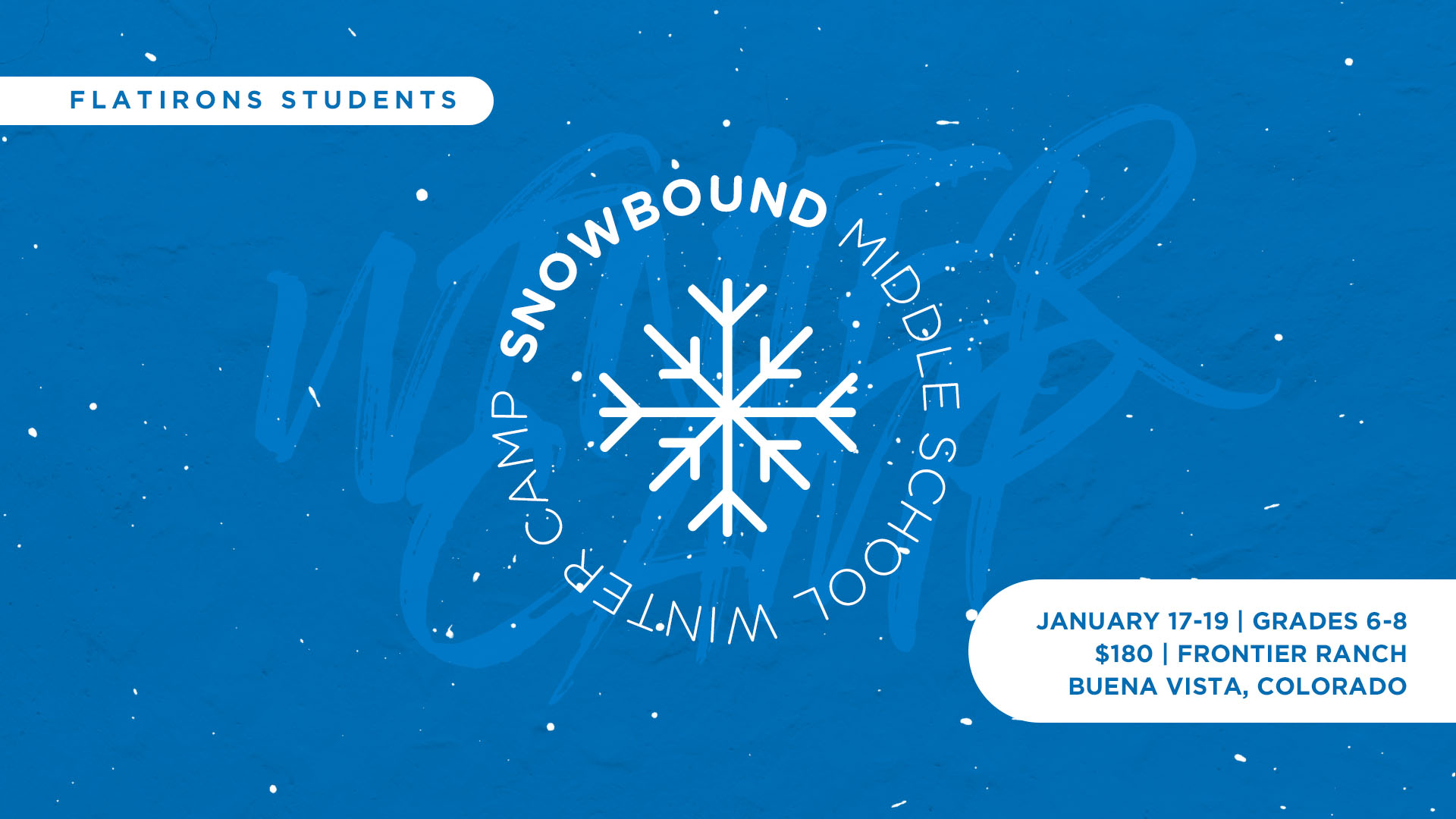 Middle School | Snowbound | Winter Camp